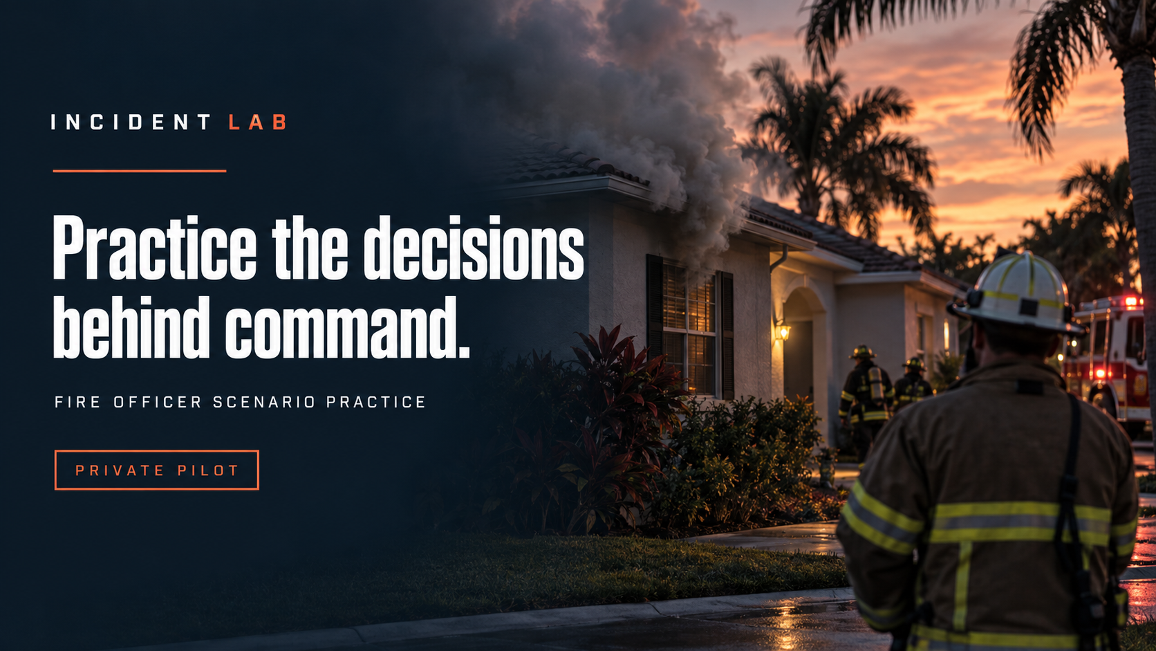 Incident Lab promotional artwork showing a fictional residential fire scene beside the words ‘Practice the decisions behind command.’